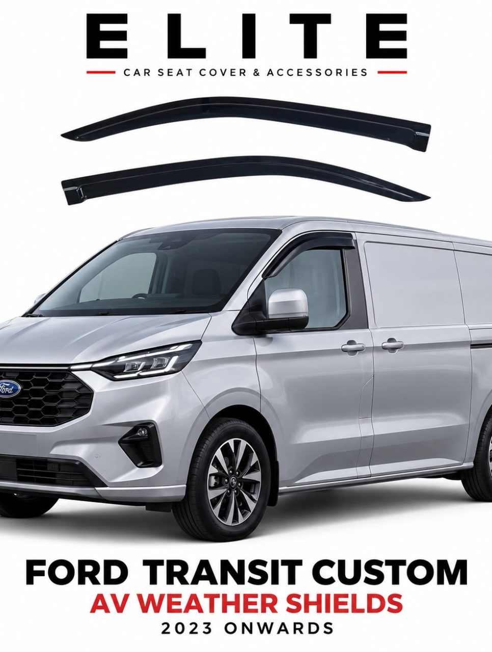 Weather Shields for Ford Transit Custom AV Series 2023 Onwards