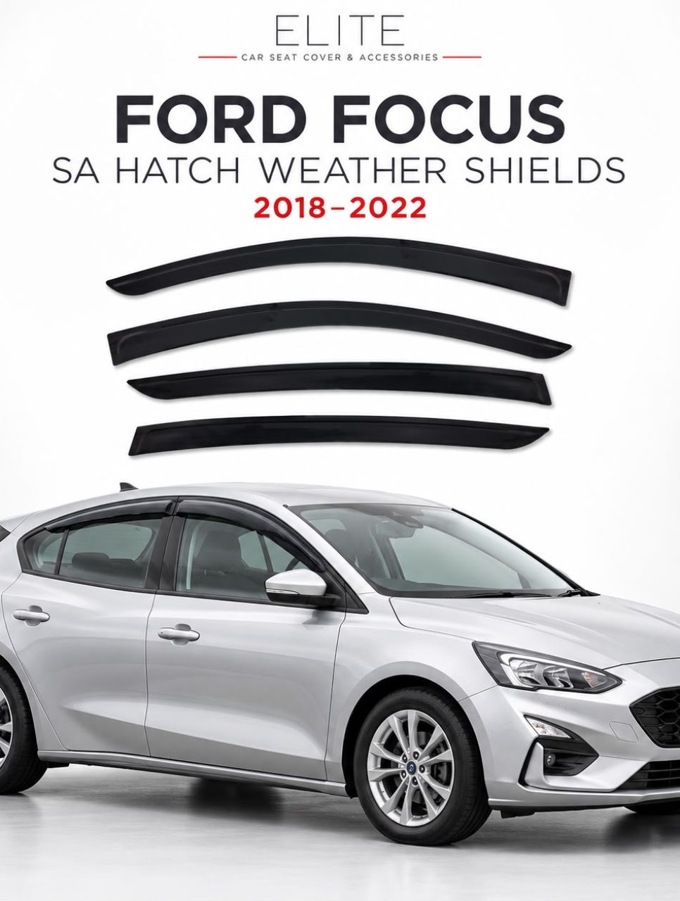 Weather Shields for Ford Focus SA Hatch 2018–2022