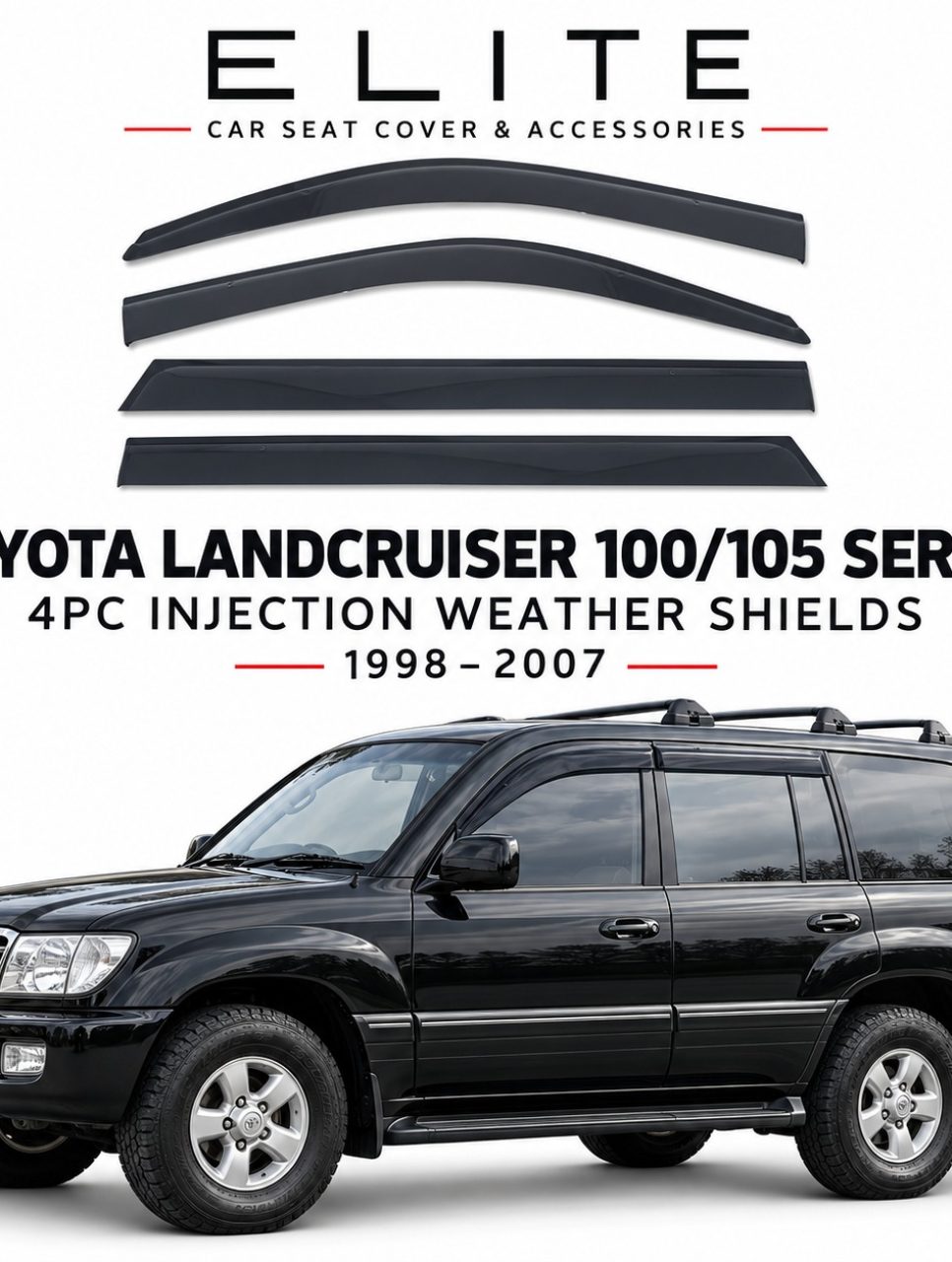 Injection Weather Shields for Toyota LandCruiser 100/105 Series 1998–2007 –