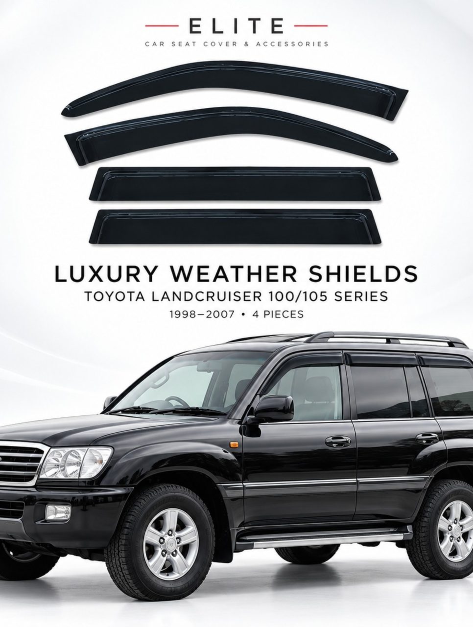 Weather Shields for Toyota LandCruiser 100/105 Series 1998–2007